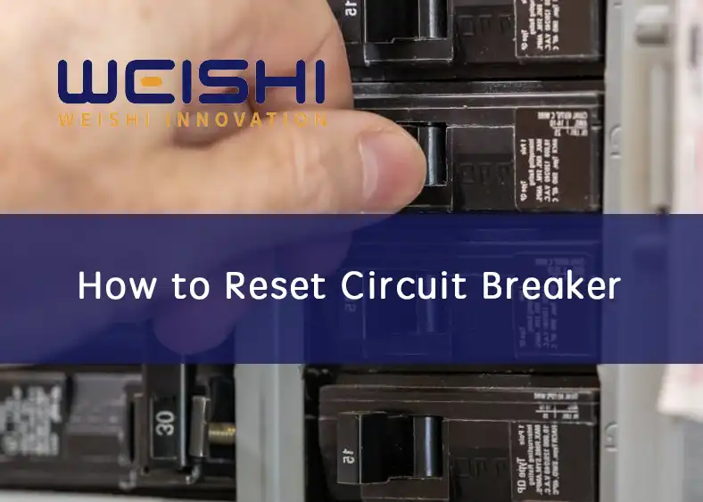 How To Reset Circuit Breaker A Comprehensive Guide