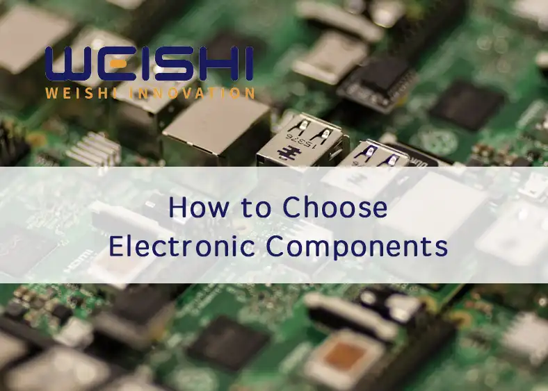 how to choose electronic components