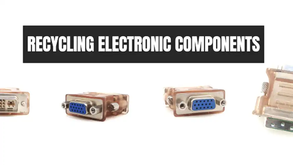 recycling electronic components