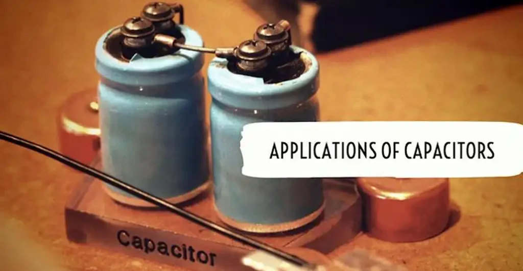 applications of capacitors