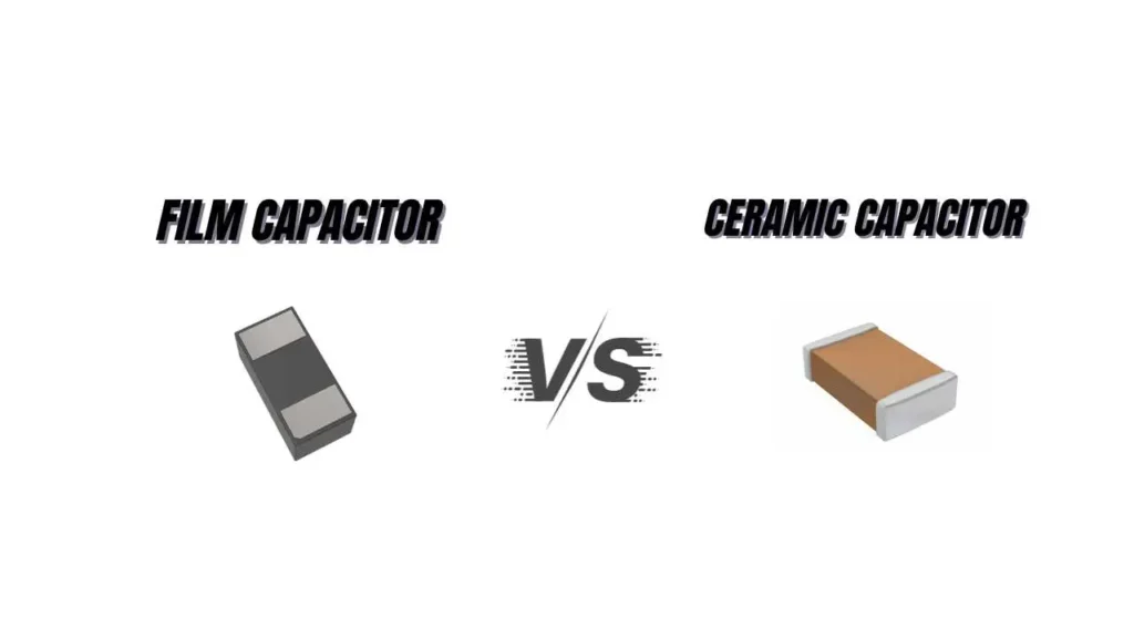 ceramic vs film capacitor