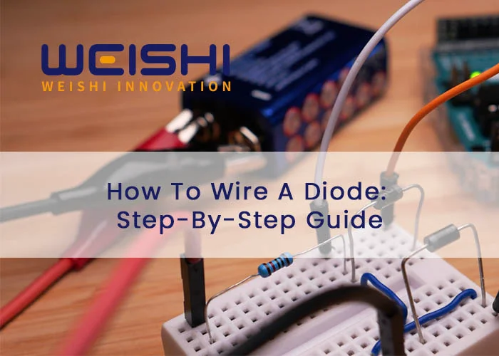 How To Wire A Diode Step By Step Guide