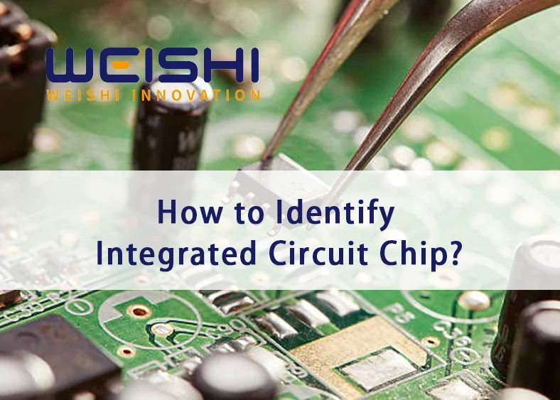 How to Identify Integrated Circuit Chip
