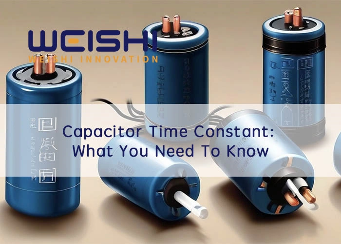 Capacitor Time Constant What You Need To Know