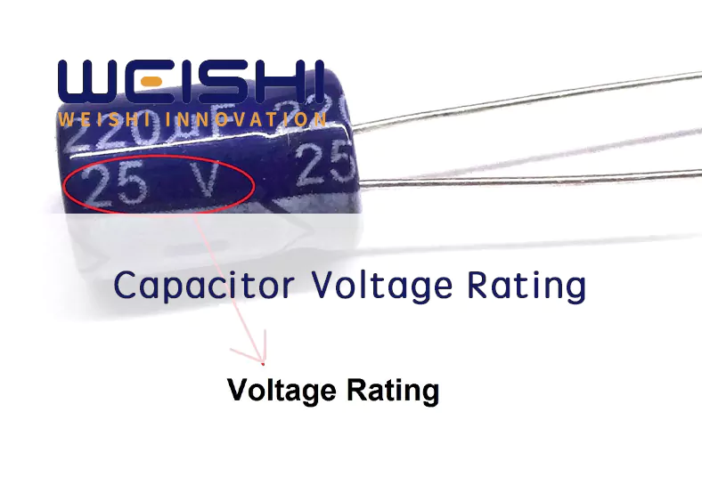 Capacitor Voltage Rating weishi