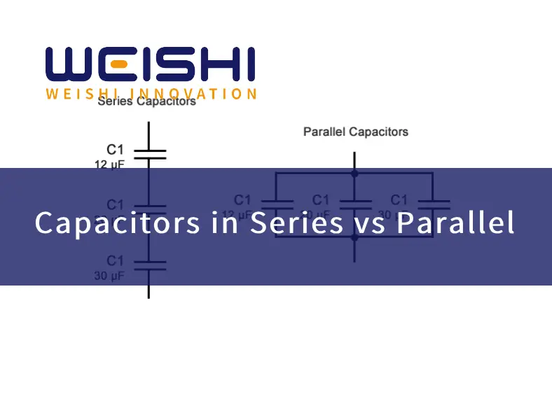 Capacitors in Series vs Parallel