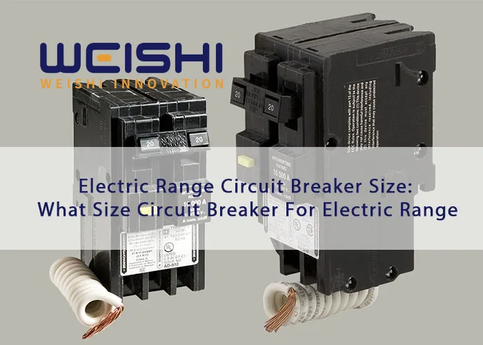 What Size Circuit Breaker For Electric Range